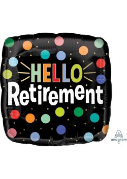 Hello Retirement Square Shaped Balloon 45cm