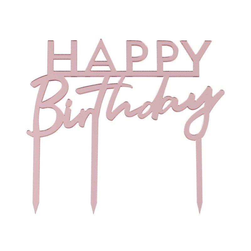 Happy Birthday Party Supplies - Cake Topper Acrylic Rose Gold
