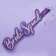 Purple Bride Squad Sash 20cm x 15cm 5 pk