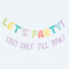 Let's Party! But Only Till 9pm Mix It Up Bunting Banners 2m 2 pk