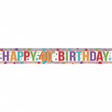 Holographic Happy 40th Birthday Banner 2.7m