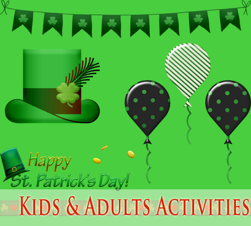 St Patricks day activities for adults and kids